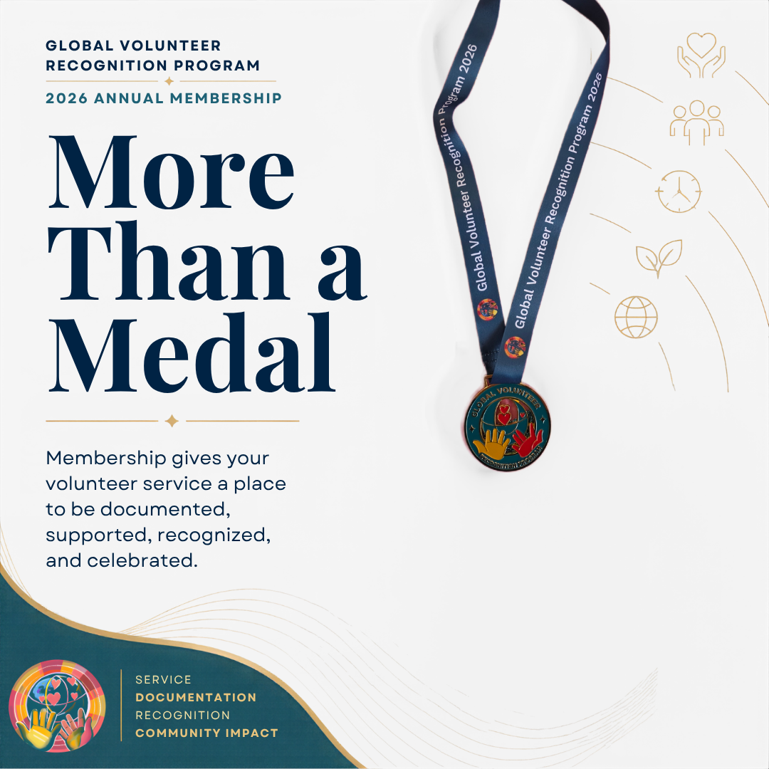 Promotional graphic for the Global Volunteer Recognition Program 2026 Annual Membership, featuring the headline 'More Than a Medal,' supporting text about documentation and recognition, a medal with a blue ribbon on the right, and service documentation recognition community impact branding at the bottom left.