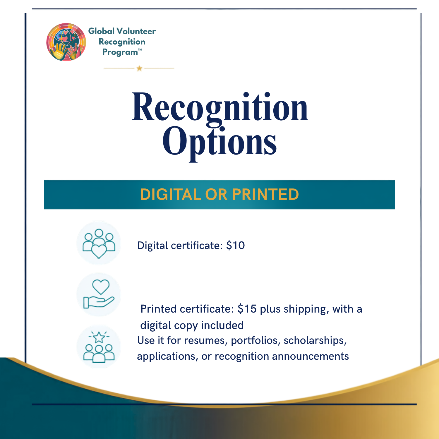 A digital informational graphic for the Global Volunteer Recognition Program showing 'Recognition Options' with text about purchasing a digital certificate for $10 or a printed certificate for $15 plus shipping. The design has a white background with navy blue text, a teal banner, and gold accents at the bottom.