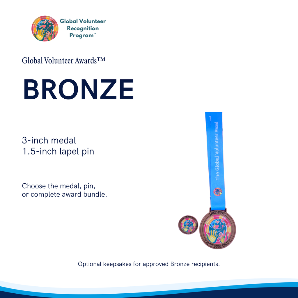 Global Volunteer Awards Bronze award information graphic showing a 3-inch medal and 1.5-inch lapel pin with a blue ribbon, plus text describing the award and keeping options.