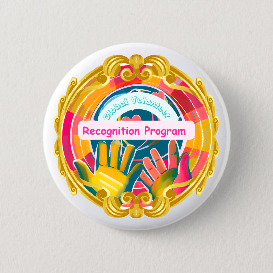 Pinback button Decorative badge with 'Global Volunteers Recognition Program' text and colorful design on a white background
