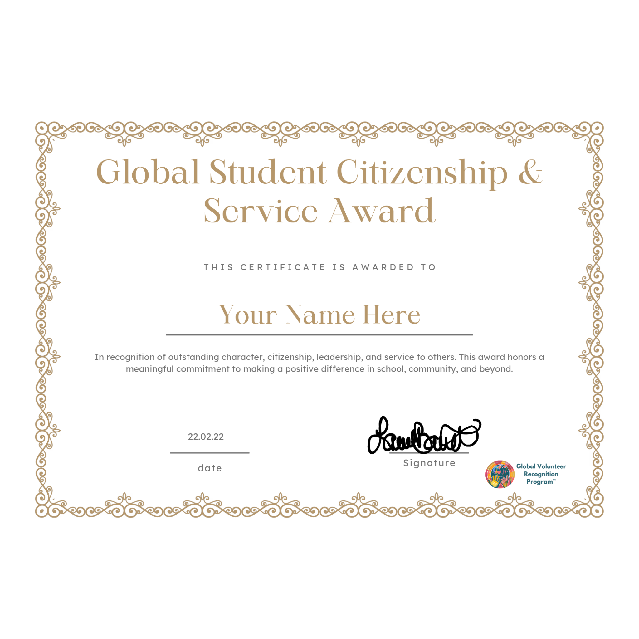 A certificate template for a Global Student Citizenship & Service Award, featuring an ornate gold border on a white background with placeholder text and a signature area.