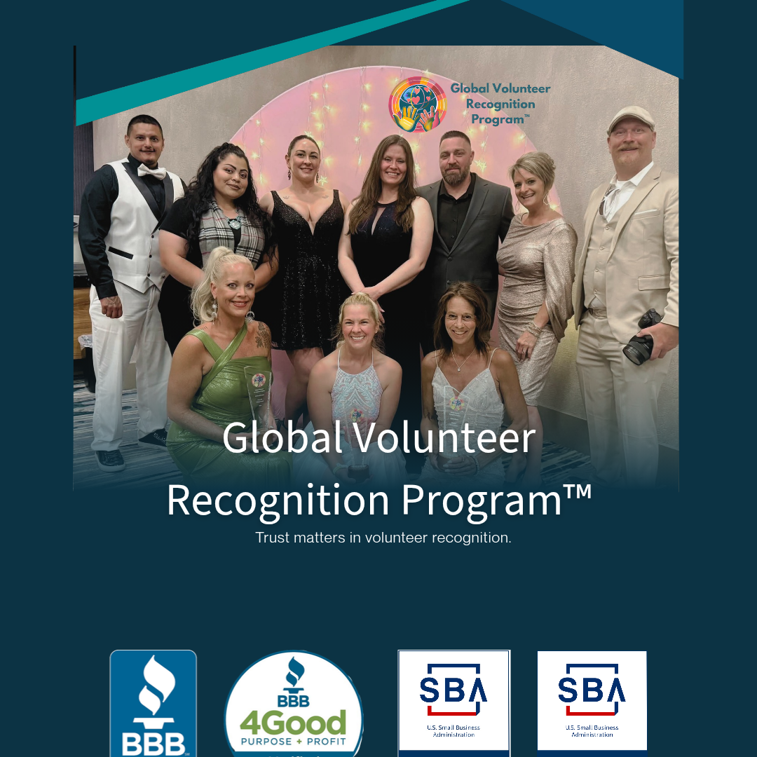 Promotional graphic for the Global Volunteer Recognition Program, featuring a group photo of volunteers and donors with text overlays and BBB, 4Good, and SBA logos at the bottom on a dark teal background.