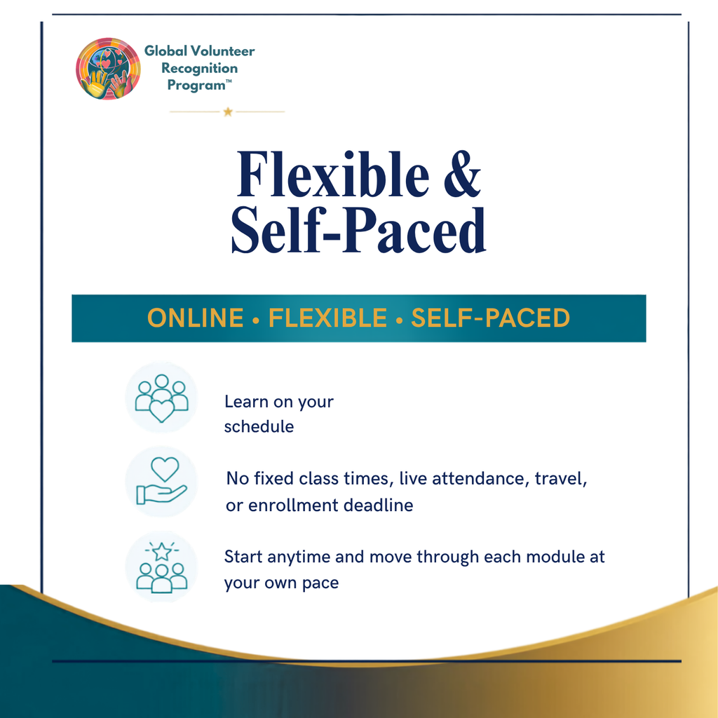 Promotional graphic for the Global Volunteer Recognition Program highlighting a flexible, self-paced online learning approach. The design features a clean white background with dark navy blue text, a teal banner, and gold accents, along with three key feature icons.