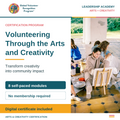 Promotional graphic for a volunteering and creativity digital certificate program. The left side features the Global Volunteer Recognition Program logo, the text 'Volunteering Through the Arts and Creativity', and callout badges for '8 self-paced modules' and 'No membership required'.