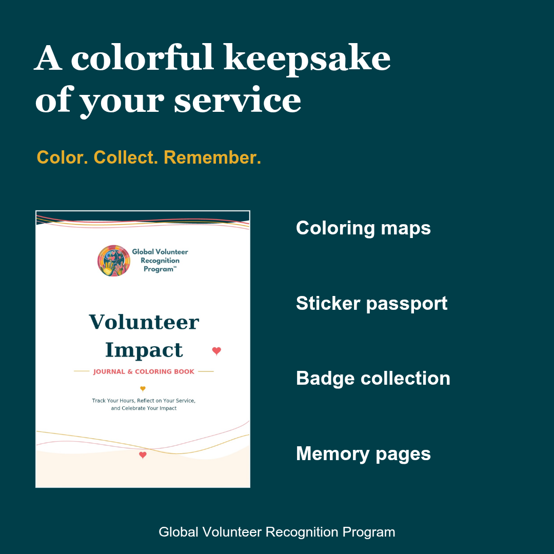 Promotional graphic for the Global Volunteer Recognition Program showing a booklet cover labeled 'Volunteer Impact' alongside text listing included items: coloring maps, sticker passport, badge collection, and memory pages, on a dark teal background.
